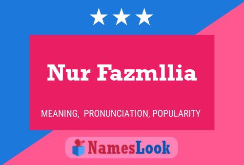 Nur Fazmllia Name Poster