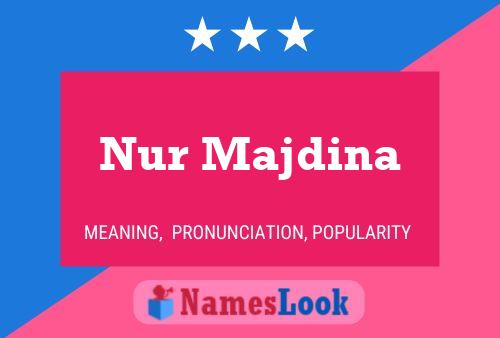 Nur Majdina Name Poster