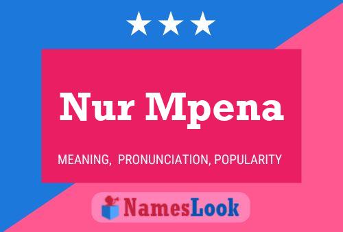 Nur Mpena Name Poster