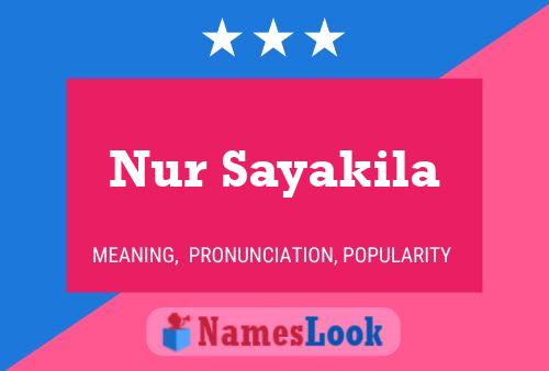 Nur Sayakila Name Poster