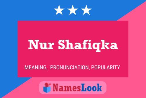 Nur Shafiqka Name Poster