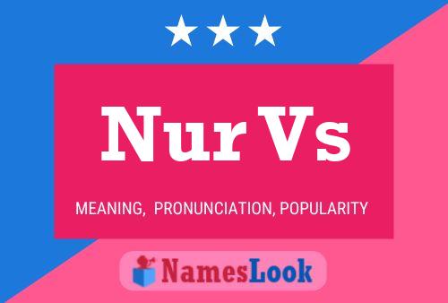 Nur Vs Name Poster