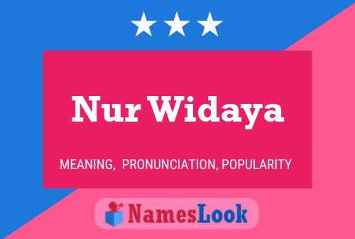 Nur Widaya Name Poster