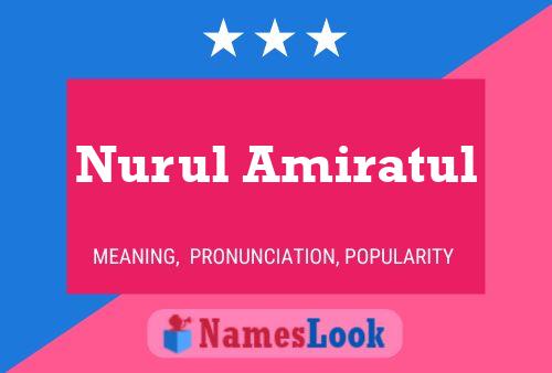 Nurul Amiratul Name Poster