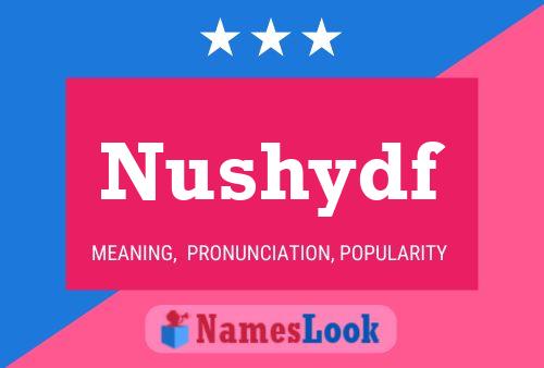 Nushydf Name Poster