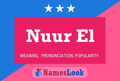 Nuur El Name Poster