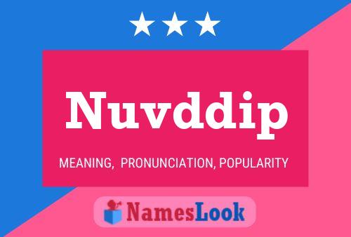 Nuvddip Name Poster