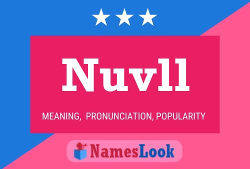 Nuvll Name Poster