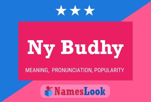 Ny Budhy Name Poster