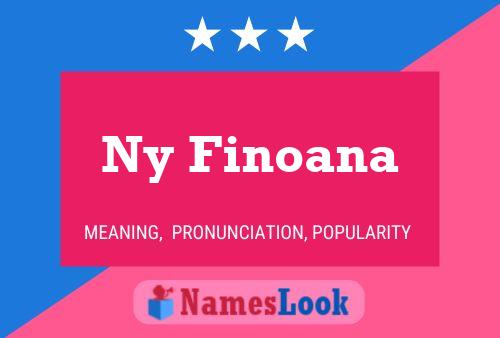 Ny Finoana Name Poster