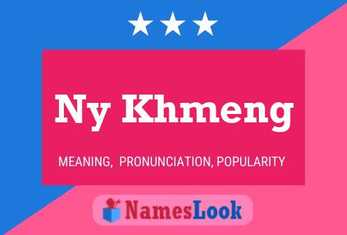 Ny Khmeng Name Poster