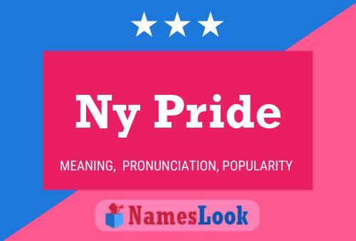 Ny Pride Name Poster