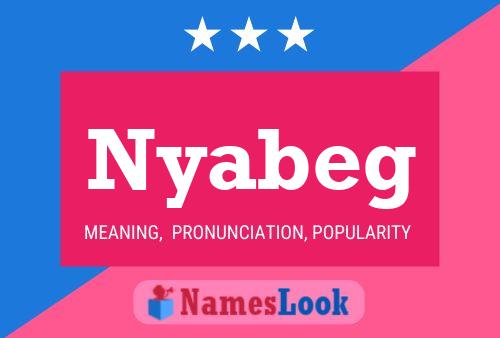 Nyabeg Name Poster