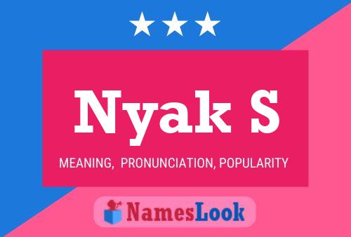 Nyak S Name Poster