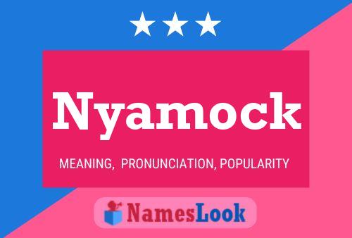 Nyamock Name Poster