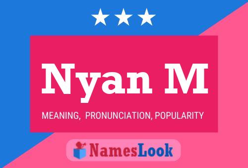 Nyan M Name Poster