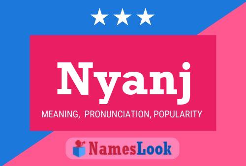 Nyanj Name Poster