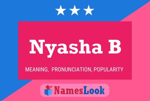 Nyasha B Name Poster