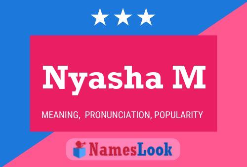 Nyasha M Name Poster