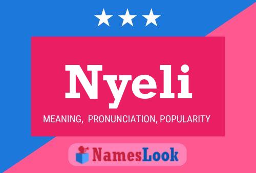 Nyeli Name Poster