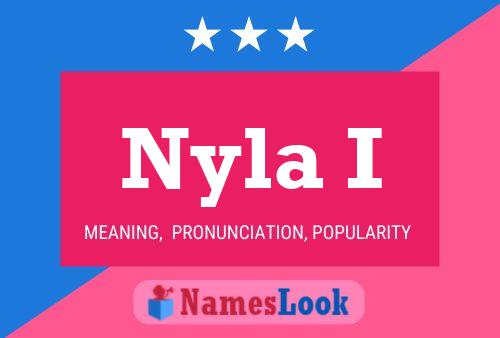 Nyla I Name Poster