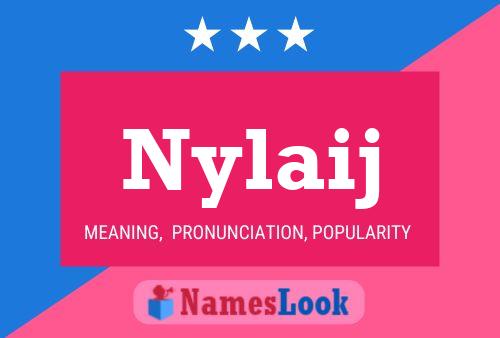 Nylaij Name Poster