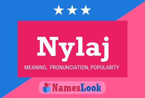 Nylaj Name Poster