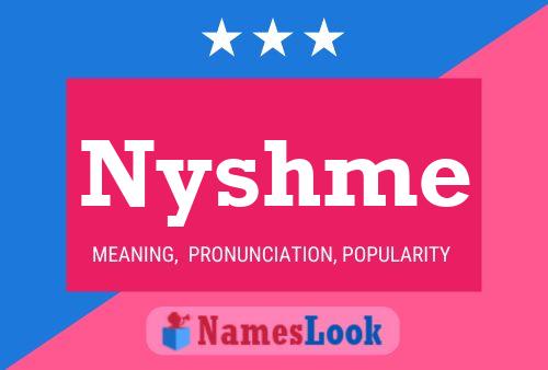 Nyshme Name Poster