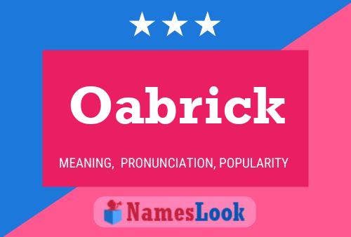 Oabrick Name Poster