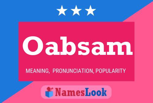 Oabsam Name Poster