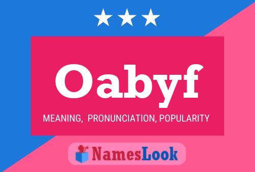 Oabyf Name Poster