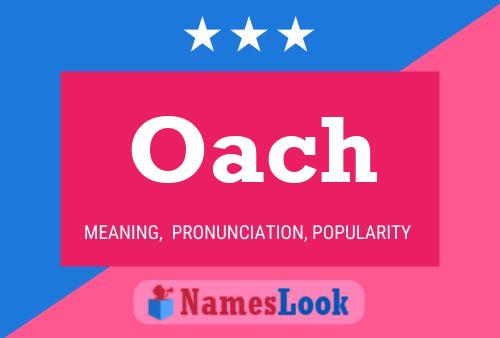 Oach Name Poster