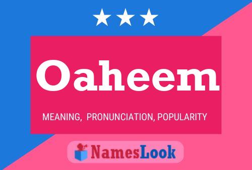 Oaheem Name Poster