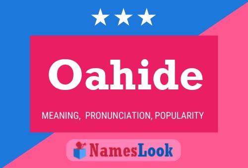 Oahide Name Poster