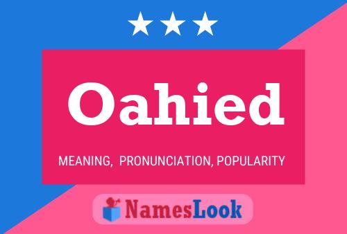 Oahied Name Poster