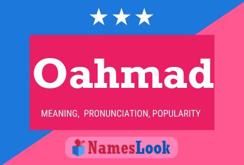 Oahmad Name Poster