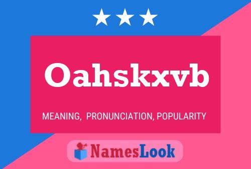 Oahskxvb Name Poster