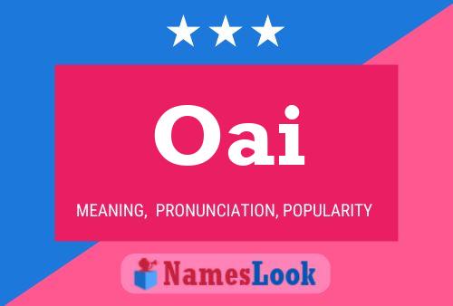 Oai Name Poster