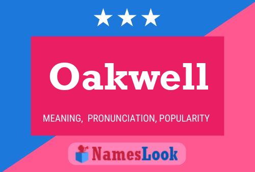 Oakwell Name Poster