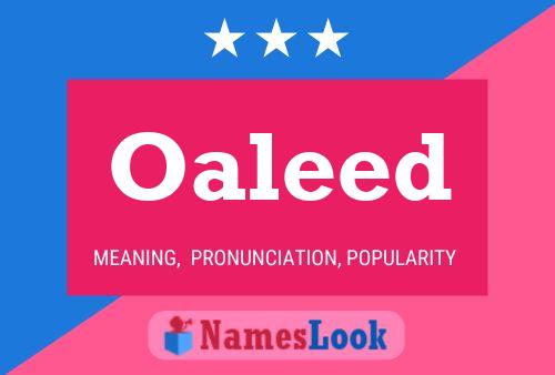 Oaleed Name Poster