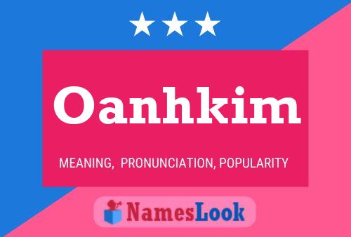 Oanhkim Name Poster