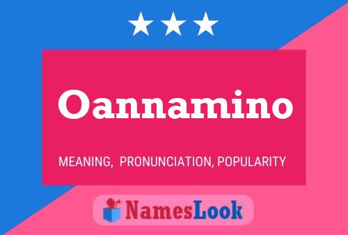 Oannamino Name Poster