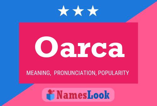 Oarca Name Poster