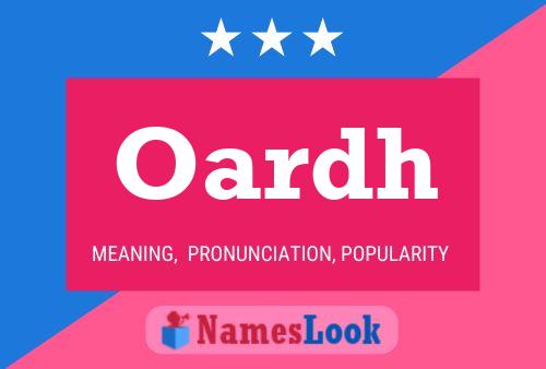 Oardh Name Poster