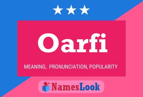 Oarfi Name Poster