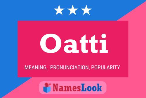 Oatti Name Poster