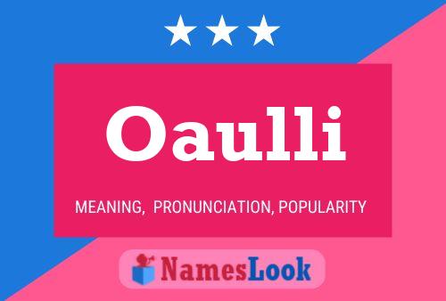 Oaulli Name Poster