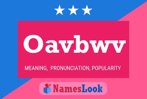 Oavbwv Name Poster