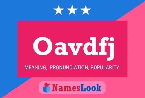 Oavdfj Name Poster