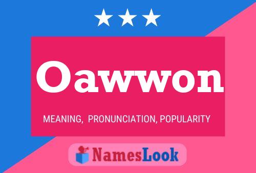 Oawwon Name Poster